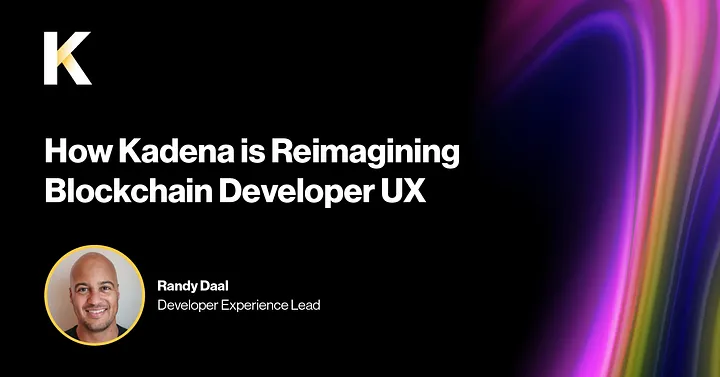 How Kadena is Reimagining Blockchain Developer UX